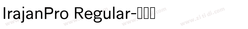 IrajanPro Regular字体转换